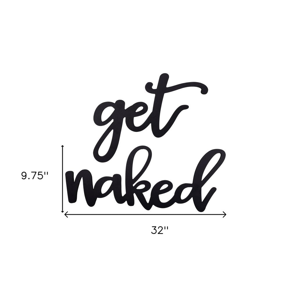 Black Metal Get Naked Wall Sign